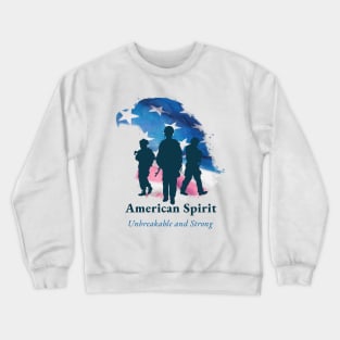 American Spirit Unbreakable and Strong Crewneck Sweatshirt